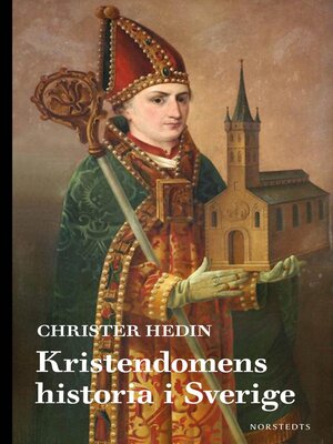 cover image of Kristendomens historia i Sverige